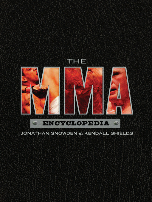 Title details for The MMA Encyclopedia by Jonathan Snowden - Available